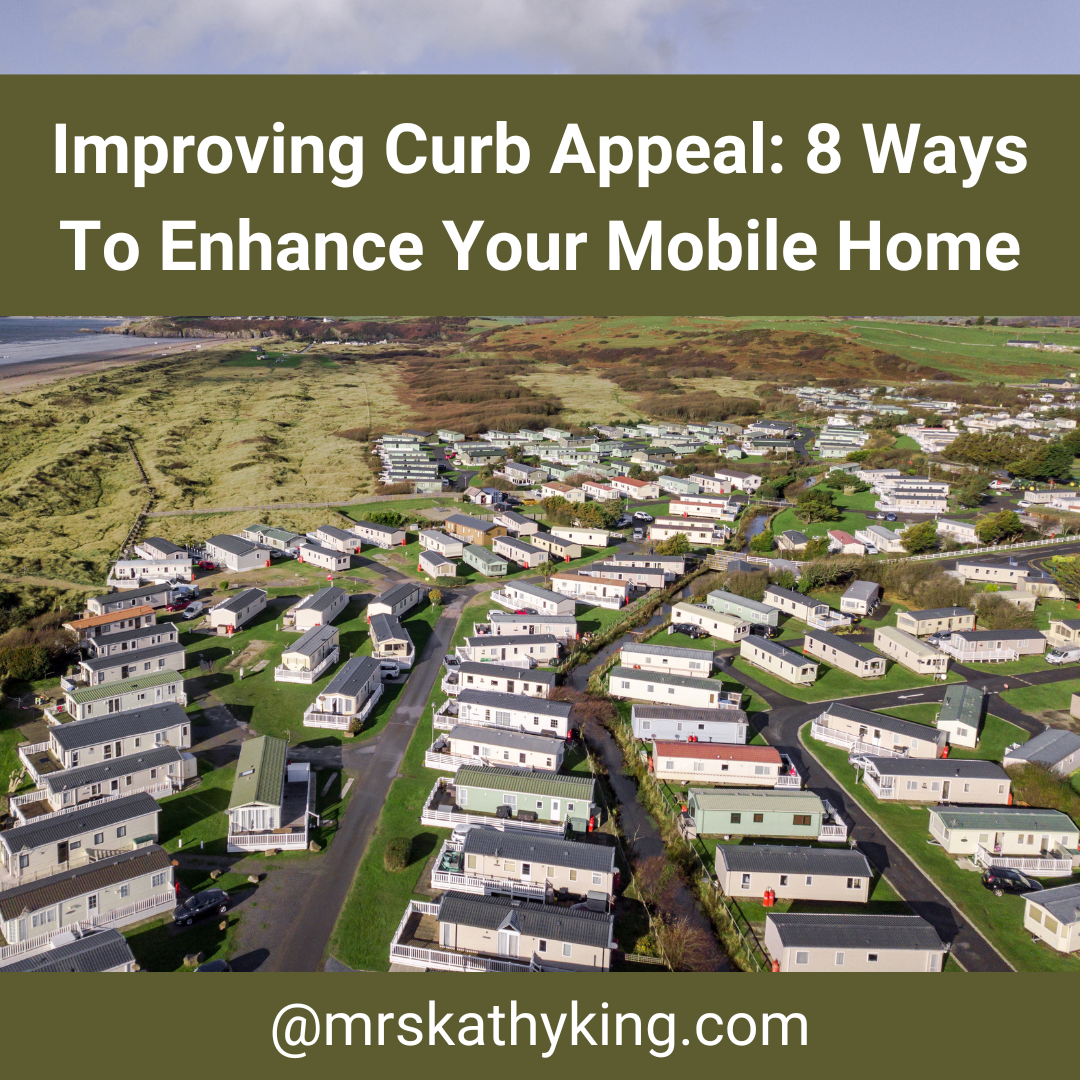 Improving Curb Appeal: 8 Ways To Enhance Your Mobile Home, image size:1080x1080